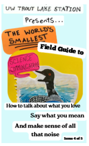 The front cover of issue 4 of a guide book series, titled "The World's Smallest Field Guide to science communication."